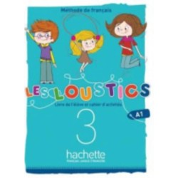 Les Loustics (6 niveaux) volume 3 : Livre de l'eleve + cahier d'activites: Livre de l'eleve + cahier d'activites 3 + CD-audio