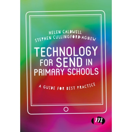 Technology for SEND in Primary Schools: A guide for best practice
