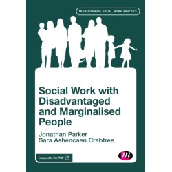 Social Work with Disadvantaged and Marginalised People