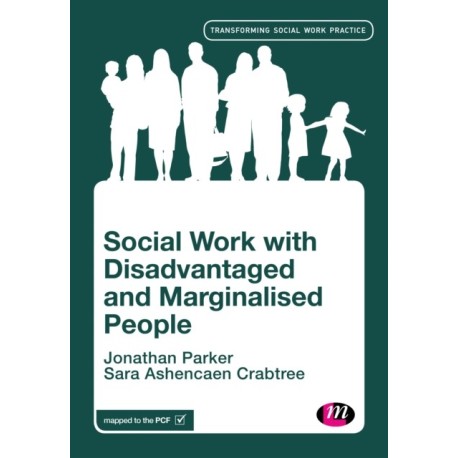 Social Work with Disadvantaged and Marginalised People