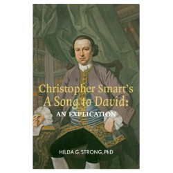 Christopher Smart's 'A Song To David': An Explication