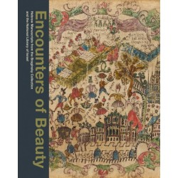 Encounters of Beauty: Hebrew Manuscripts from the Braginsky Collection and the National Library of Israel