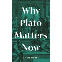 Why Plato Matters Now