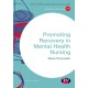 Promoting Recovery in Mental Health Nursing