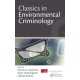 Classics in Environmental Criminology