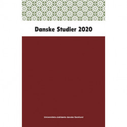 Danske Studier 2020: Tidsskrift for dansk sprog, litteratur og folkeminder