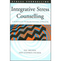 Integrative Stress Counselling: A Humanistic Problem-Focused Approach