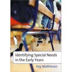 Identifying Special Needs in the Early Years