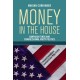 Money In the House: Campaign Funds and Congressional Party Politics