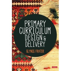 Primary Curriculum Design and Delivery