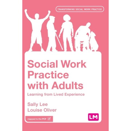 Social Work Practice with Adults: Learning from Lived Experience