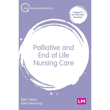 Palliative and End of Life Nursing Care