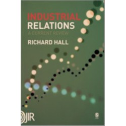 Industrial Relations: A Current Review