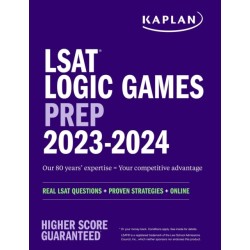LSAT Logic Games Prep 2023: Real LSAT Questions + Proven Strategies + Online: Real LSAT Questions + Proven Strategies + Online