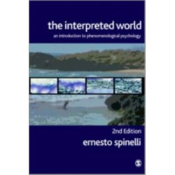 The Interpreted World: An Introduction to Phenomenological Psychology