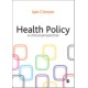 Health Policy: A Critical Perspective