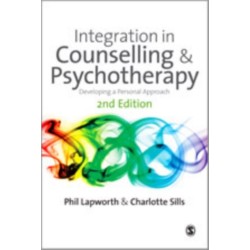 Integration in Counselling & Psychotherapy: Developing a Personal Approach