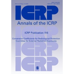ICRP Publication 116: Conversion Coefficients for Radiological Protection Quantities for External Radiation Exposures