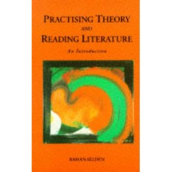 Practising Theory and Reading Literature: An Introduction