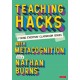 Teaching Hacks: Fixing Everyday Classroom Issues with Metacognition