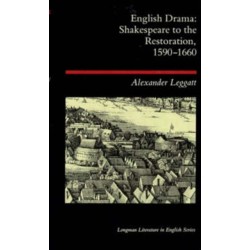 English Drama: Shakespeare to the Restoration 1590-1660