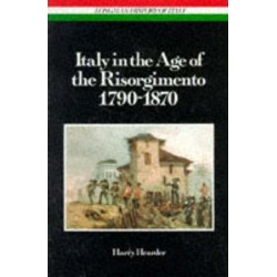 Italy in the Age of the Risorgimento 1790 - 1870