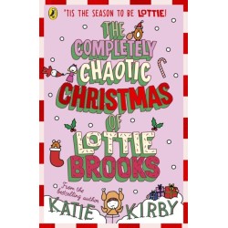 The Completely Chaotic Christmas of Lottie Brooks