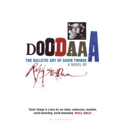 Doodaaa: The Balletic Art of Gavin Twinge: A Novel