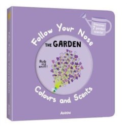 Garden: Follow Your Nose - Colours and Scents