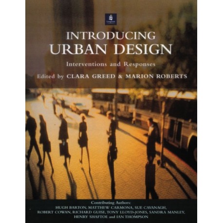Introducing Urban Design: Interventions and Responses