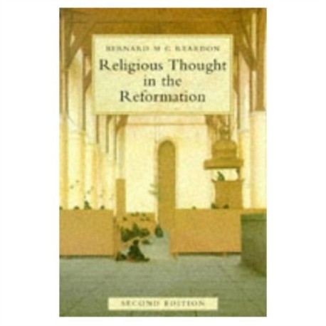 Religious Thought in the Reformation