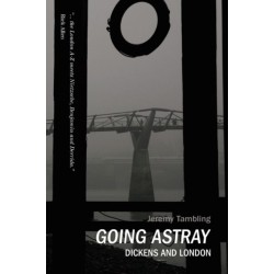 Going Astray: Dickens and London