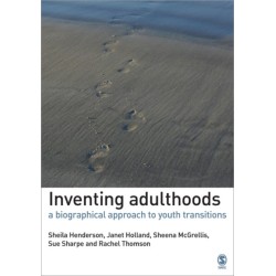 Inventing Adulthoods: A Biographical Approach to Youth Transitions