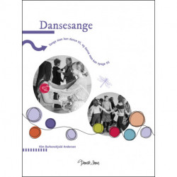 Dansesange: Sange man kan danse til, og danse man kan synge til