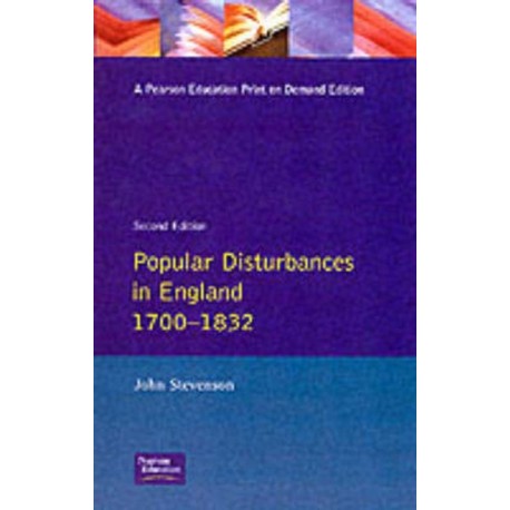 Popular Disturbances in England 1700-1832