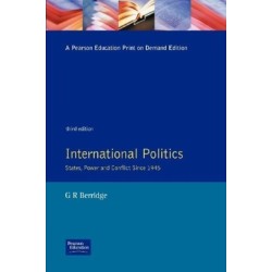 International Politics: States, Power and Conflict since 1945