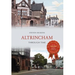 Altrincham Through Time