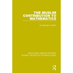 The Muslim Contribution to Mathematics