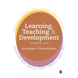 Learning, Teaching and Development: Strategies for Action