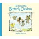The Story of the Butterfly Children