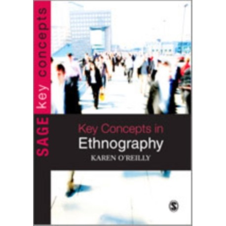 Key Concepts in Ethnography