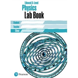 Edexcel A level Physics Lab Book: Edexcel A level Physics Lab Book