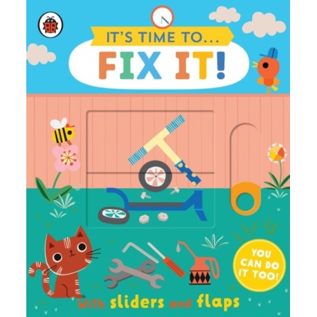 It's Time to... Fix It!: You can do it too, with sliders and flaps