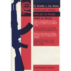 Armed By Design: Posters and Publications of Cuba's Organization of Solidarity of the Peoples of Africa, Asia, and Latin America (OSPAAAL)