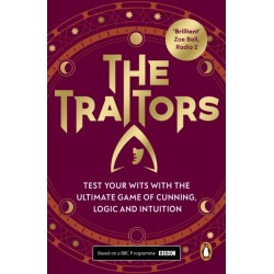 The Traitors: The Ultimate Game of Cunning, Logic and Intuition
