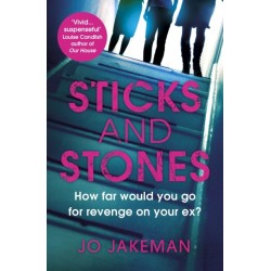 Sticks and Stones: How far would you go to get revenge on your ex?
