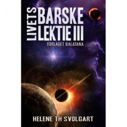 Livets barske lektie (Bind 3)
