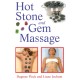 Hot Stone and Gem Massage