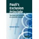 Pauli's Exclusion Principle: The Origin and Validation of a Scientific Principle