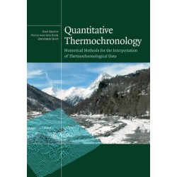 Quantitative Thermochronology: Numerical Methods for the Interpretation of Thermochronological Data